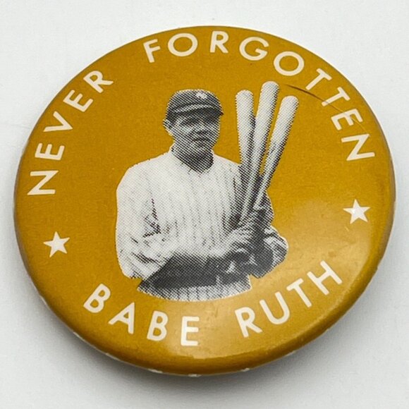 Vintage Babe Ruth Pinback "Never Forgotten" Button Baseball Icon Pin - Picture 1 of 5